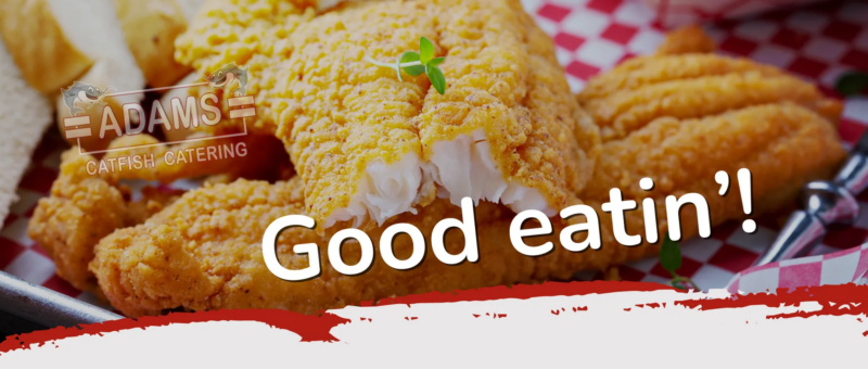Adams Catfish Express & Catering